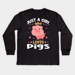 Just a Girl who Loves Pigs Gift Kids Long Sleeve T-Shirt